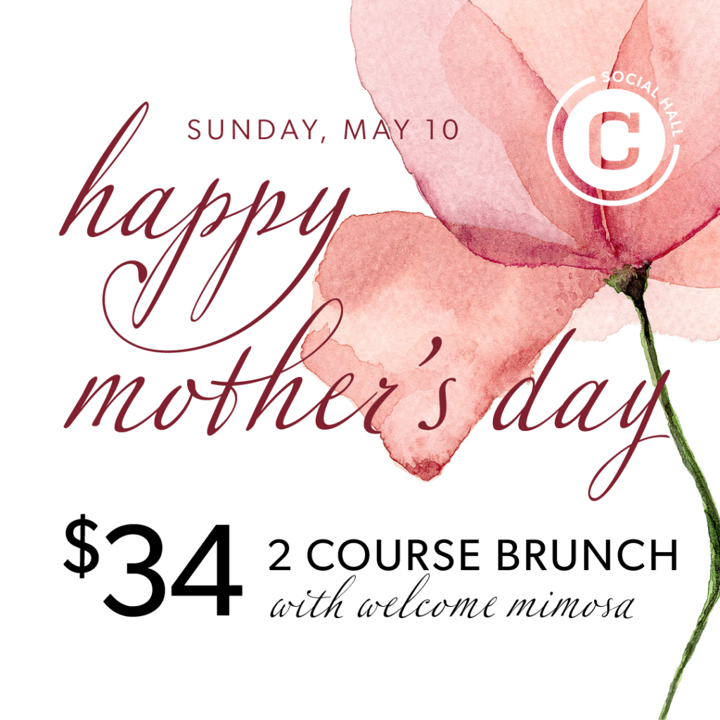 Mother's Day Brunch at Central Social Hall